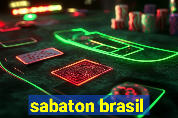 sabaton brasil